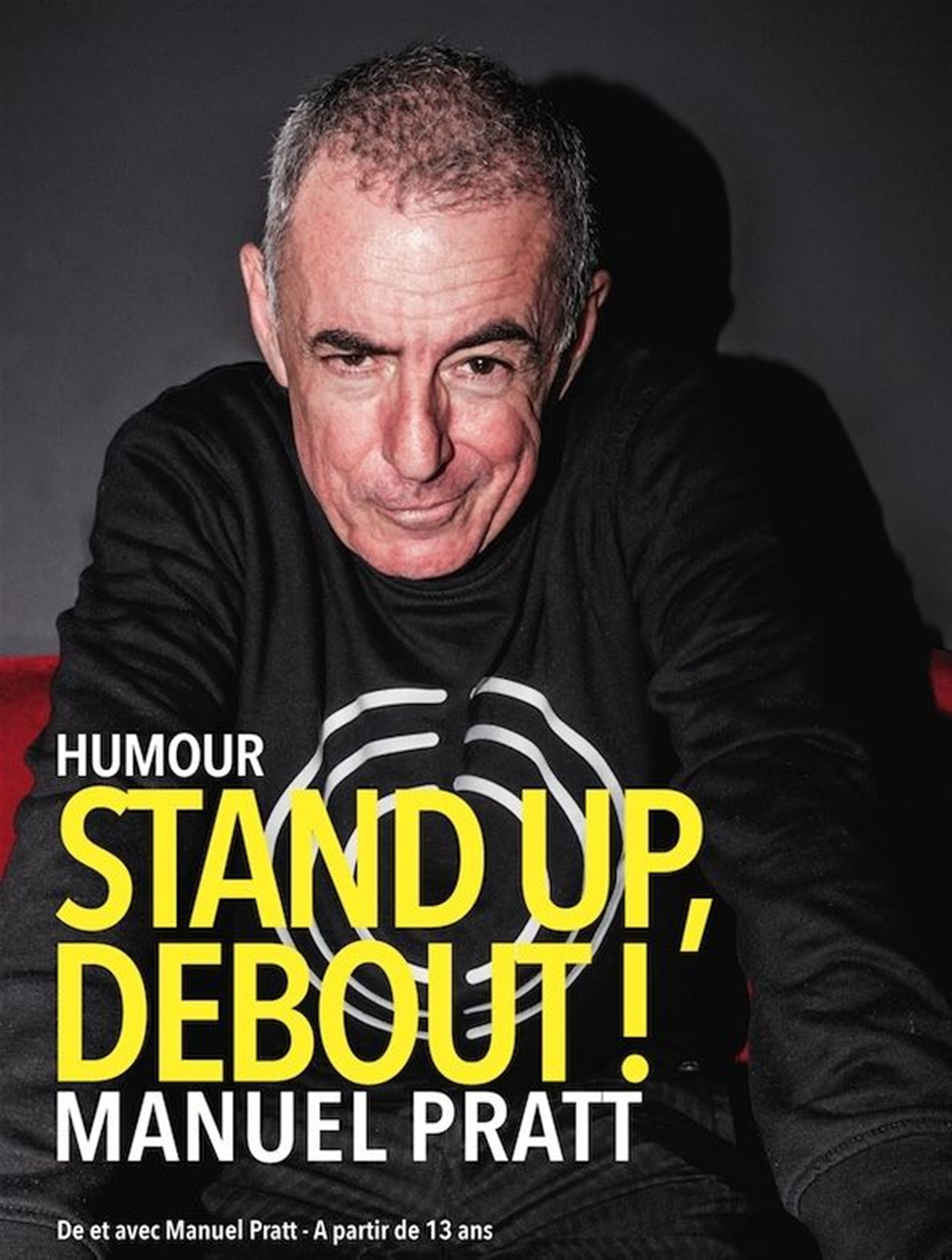 Manuel Pratt dans Stand up, debout