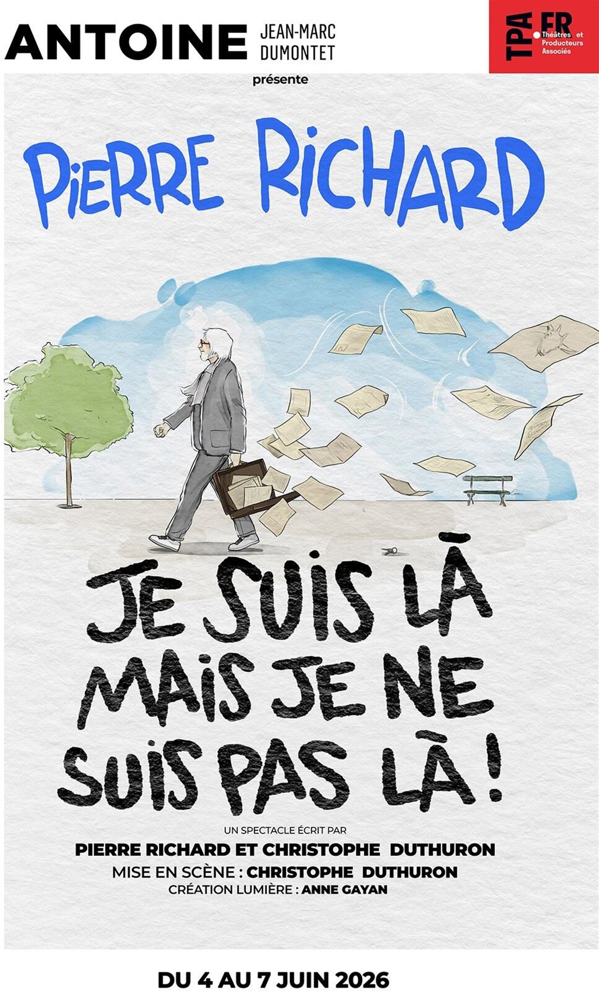 Pierre Richard dans Je suis là mais je ne suis pas là !