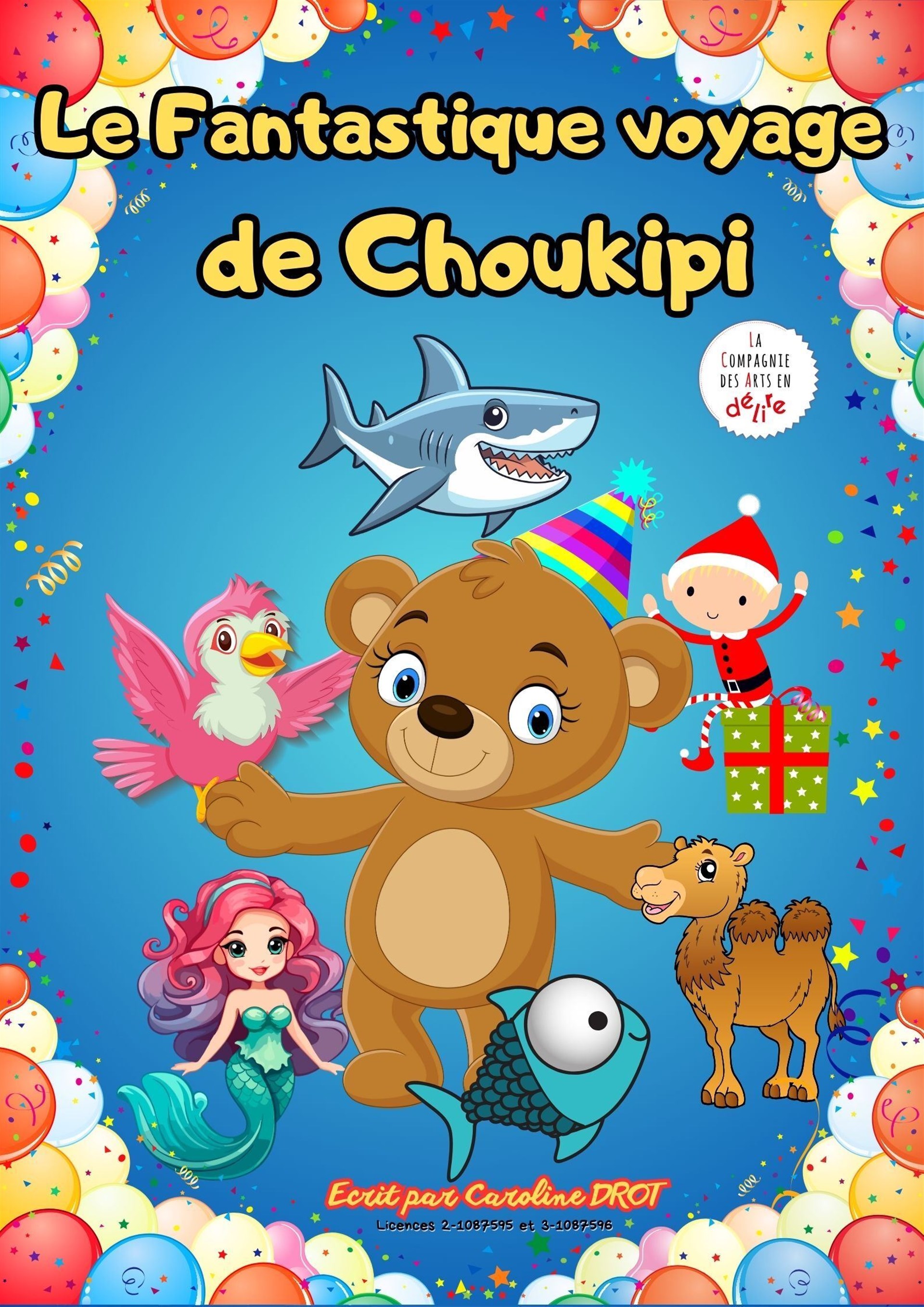 Le fantastique voyage de Choukipi