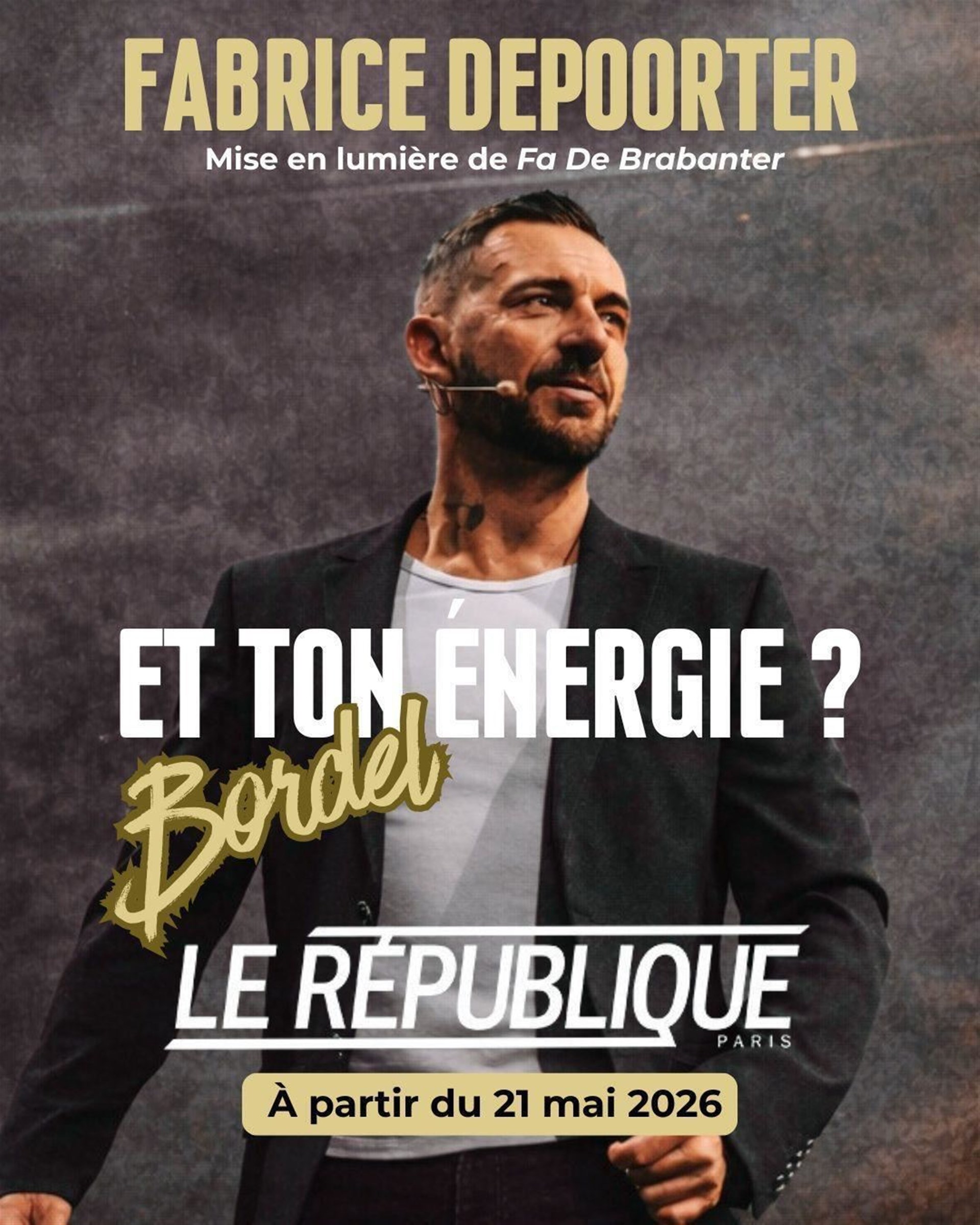 Fabrice Depoorter: Et ton énergie bordel