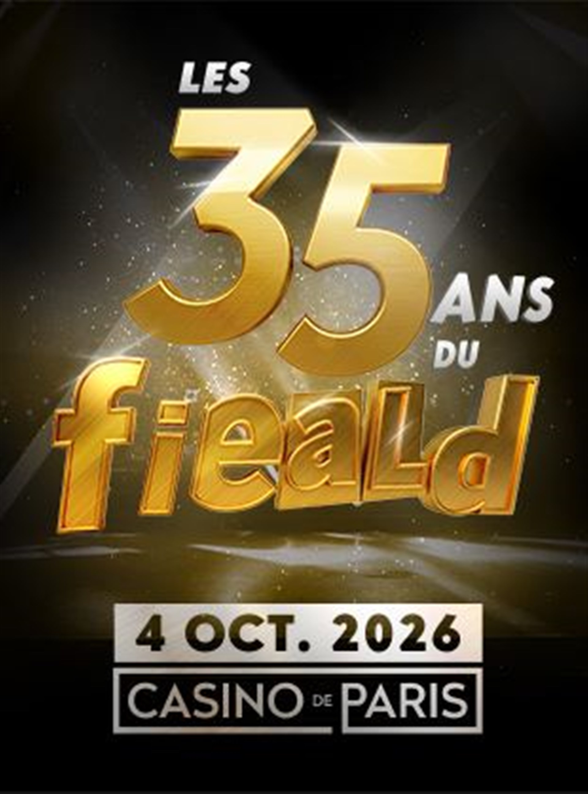 Les 35 ans du Fieald