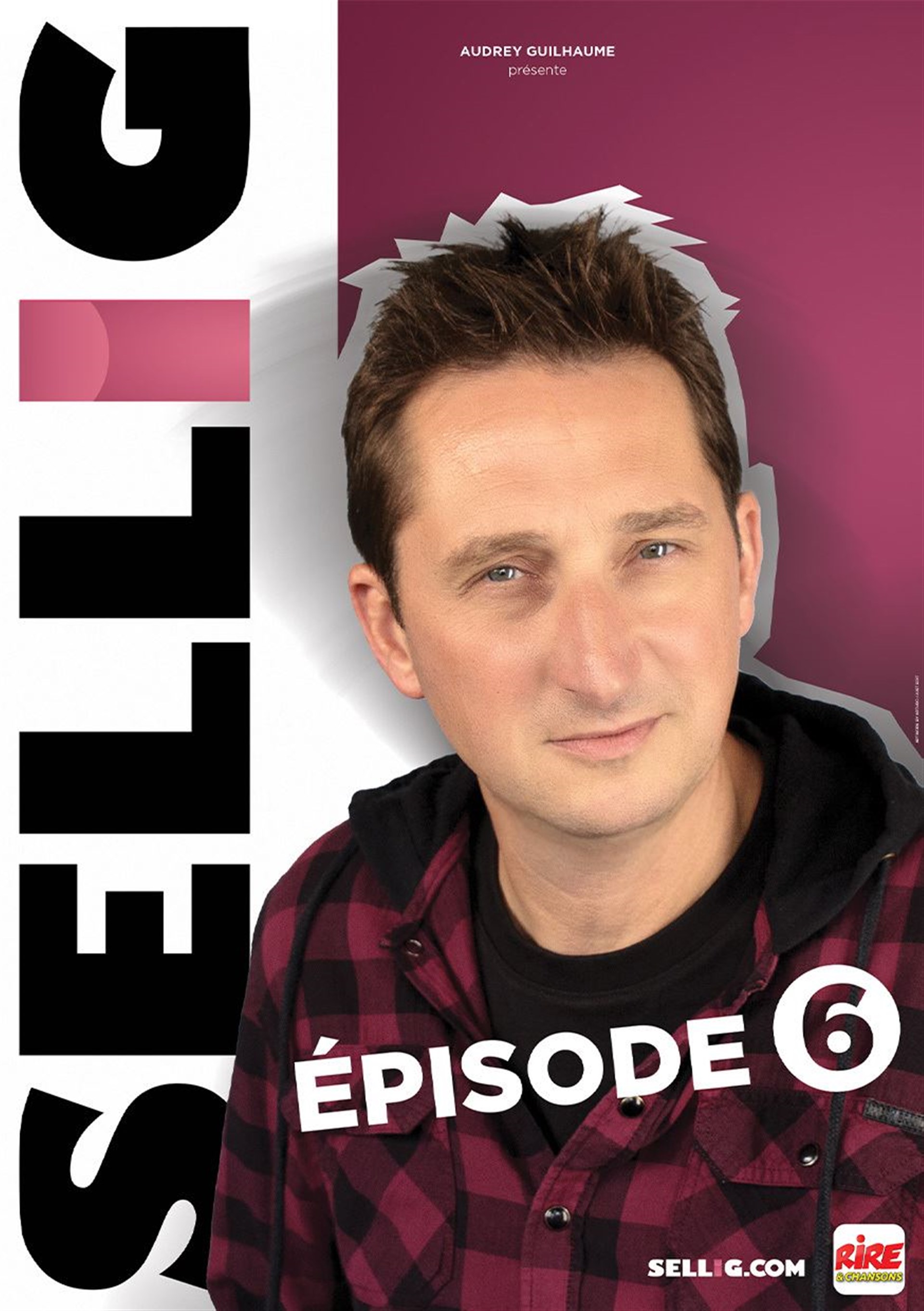 Sellig dans Episode 6