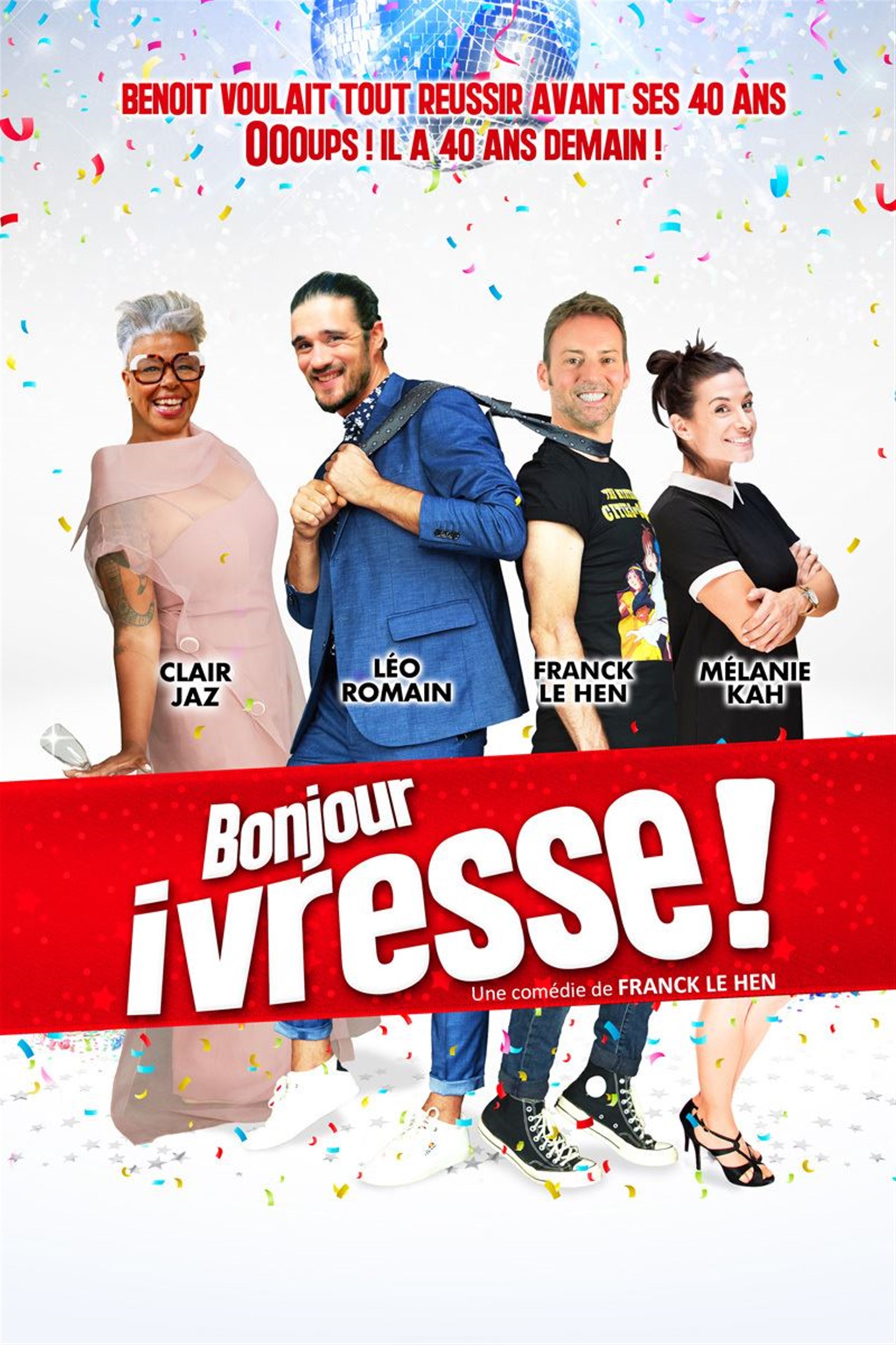 Bonjour ivresse !