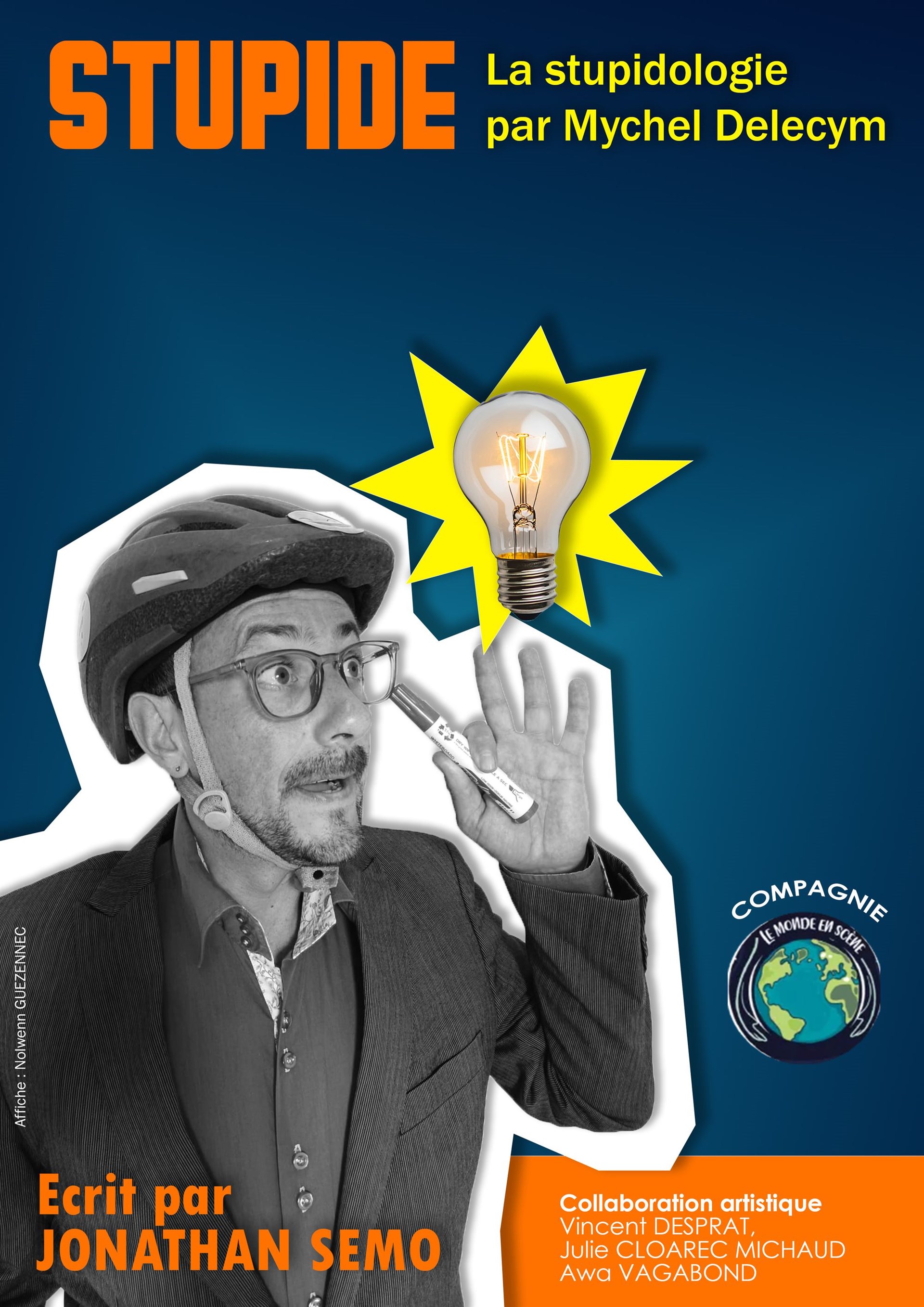 Stupide - La stupidologie par Mychel Delehcym