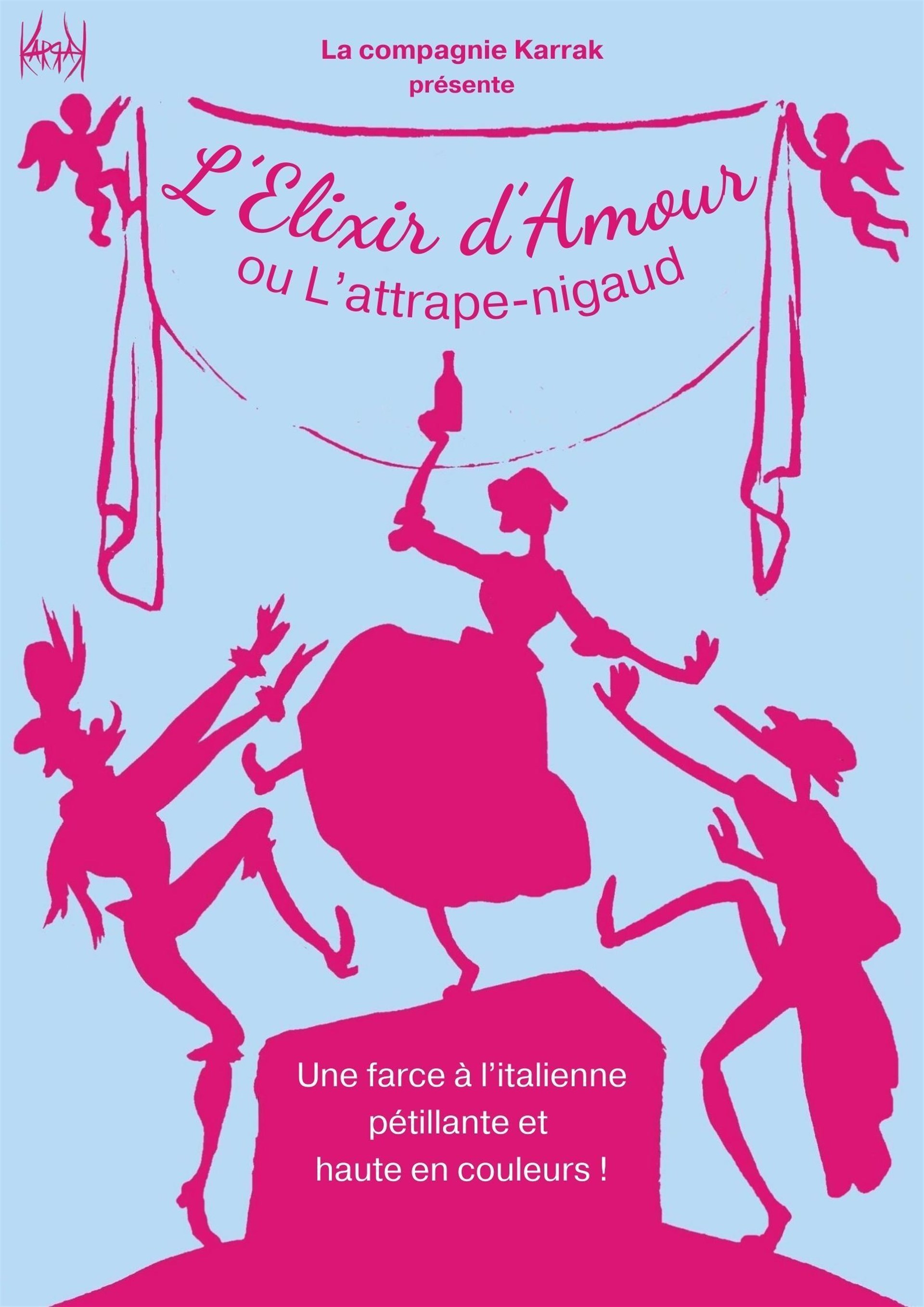 L'élixir d'amour ou l'attrape-nigaud