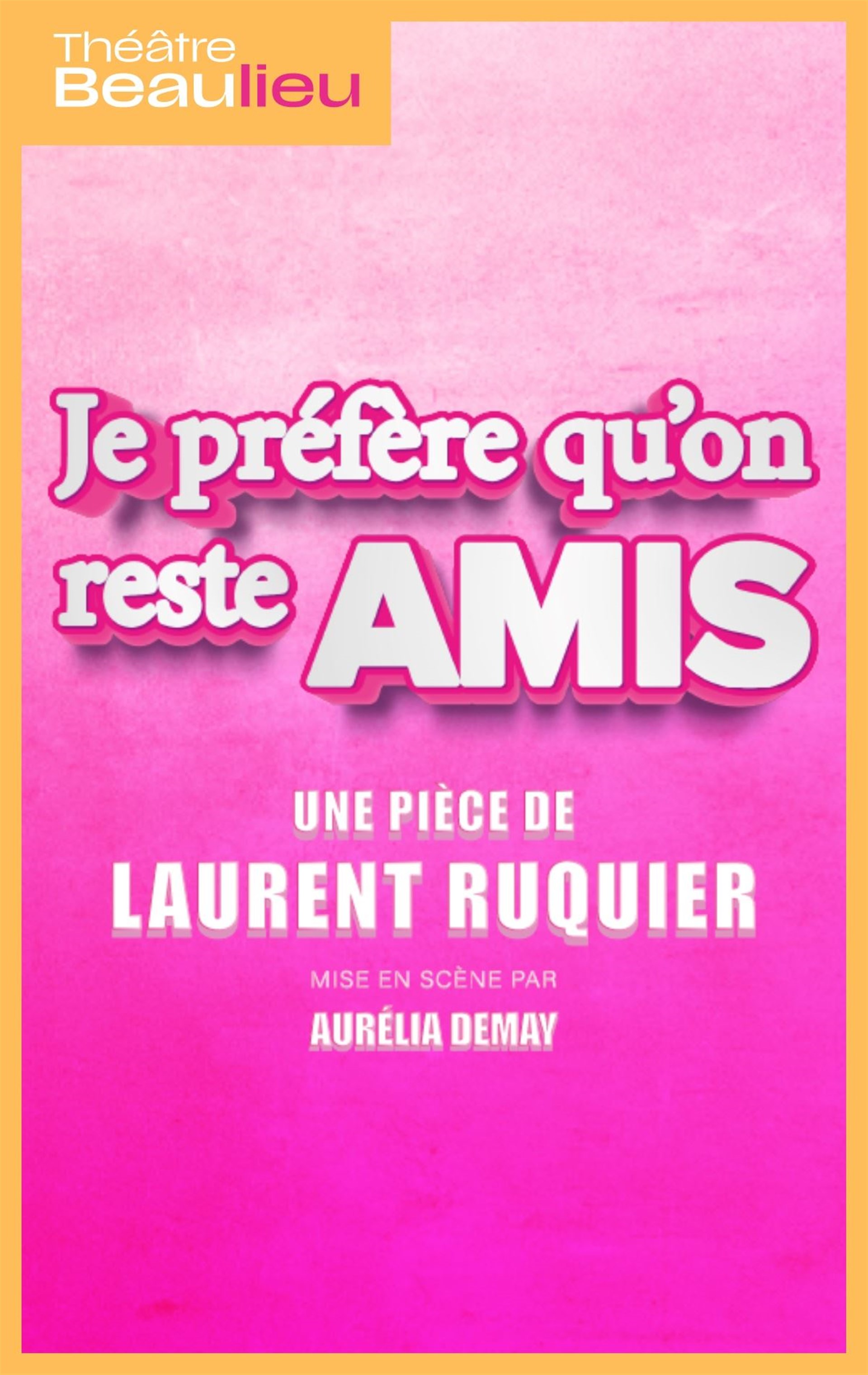 Je préfère qu'on reste amis