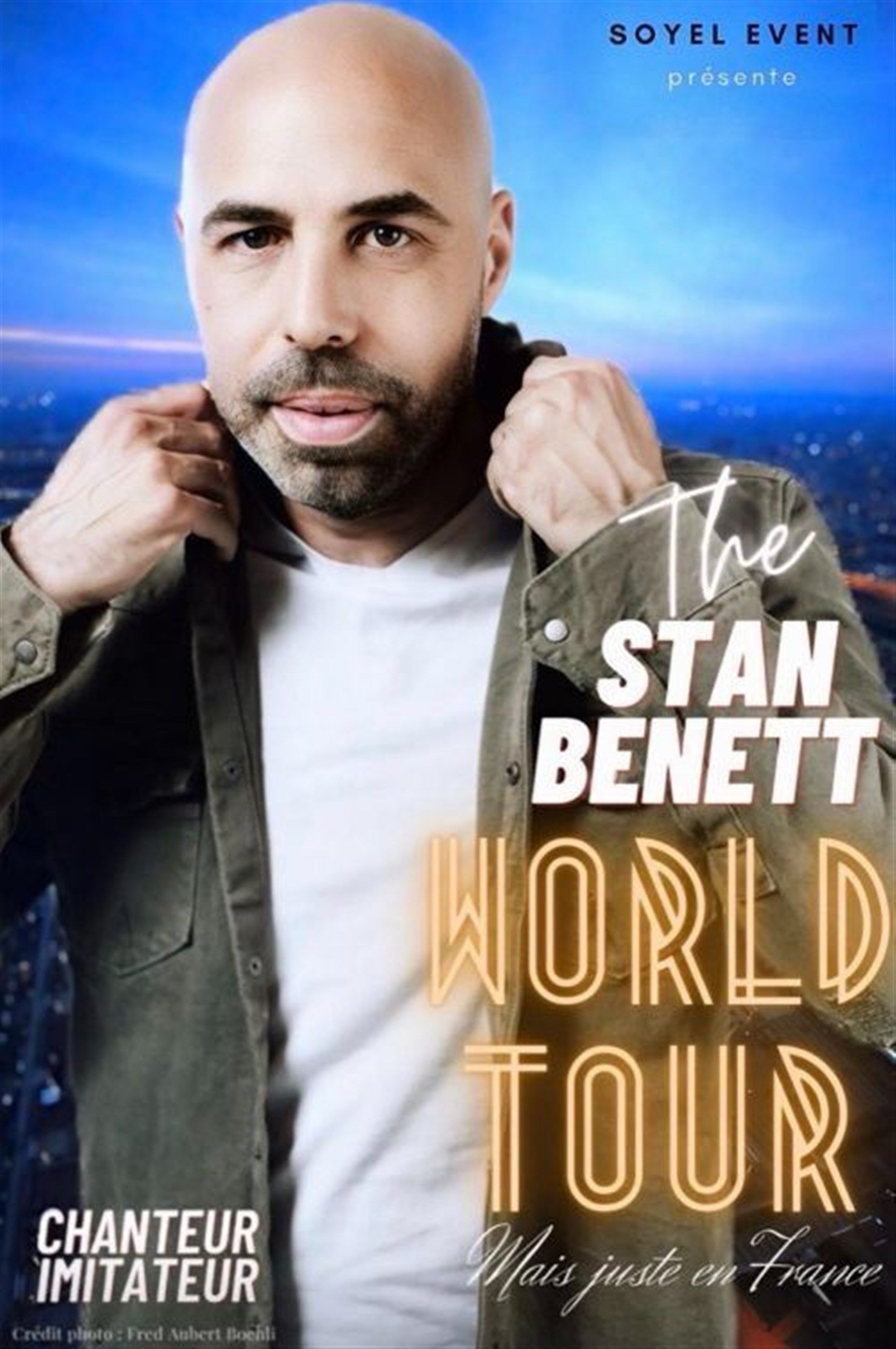 The Stan Benett world tour... mais juste en France !