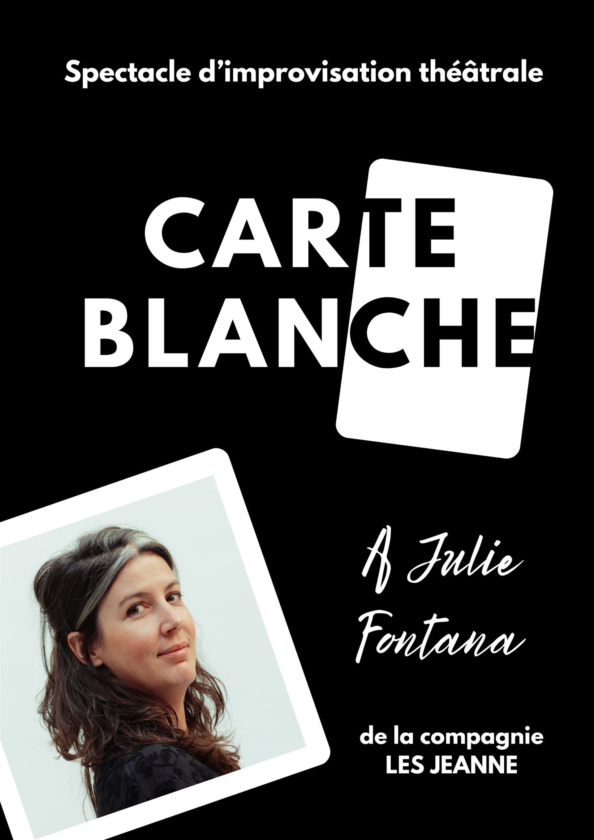 Carte blanche à Julie Fontana