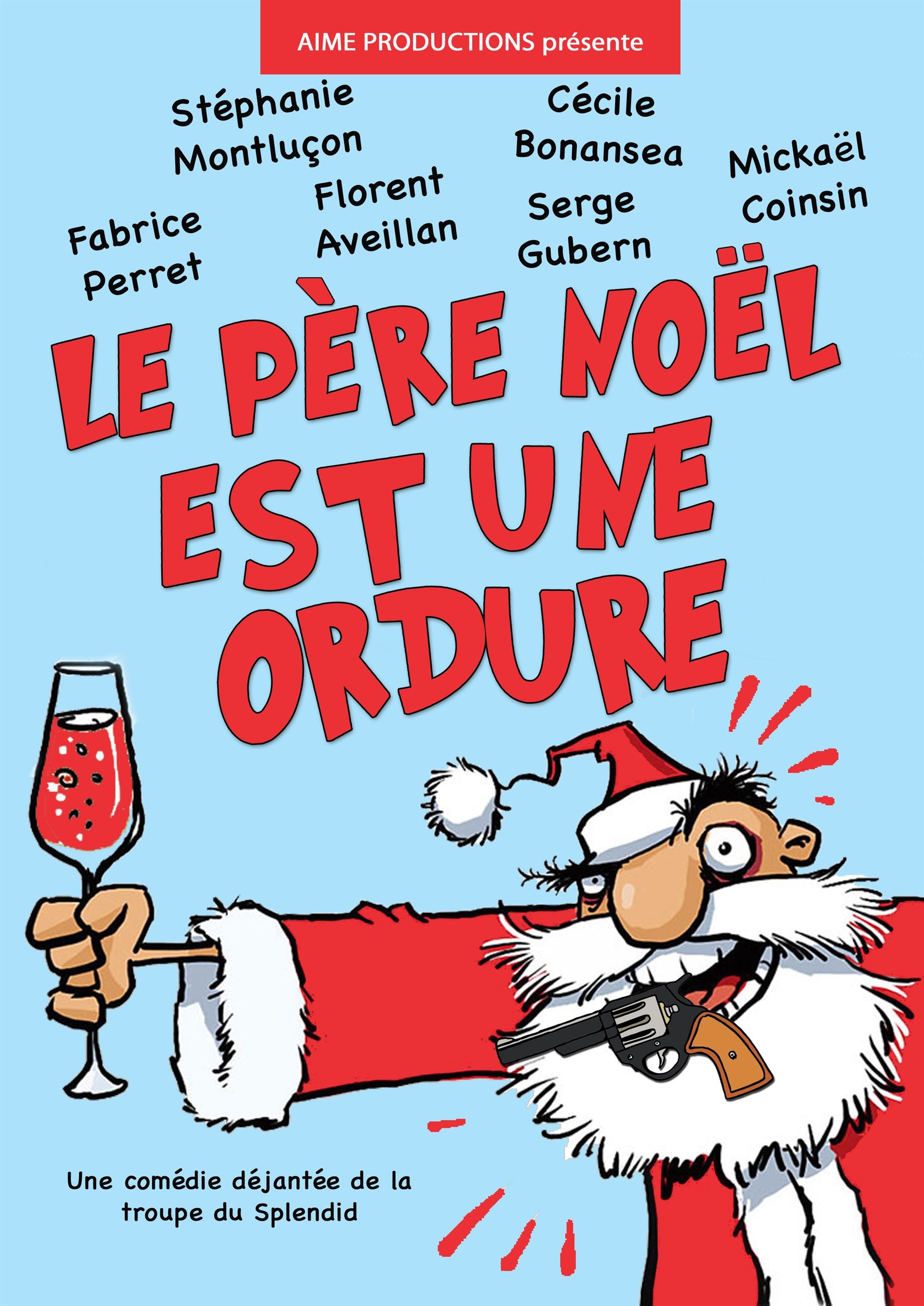 Le Père Noël est une ordure