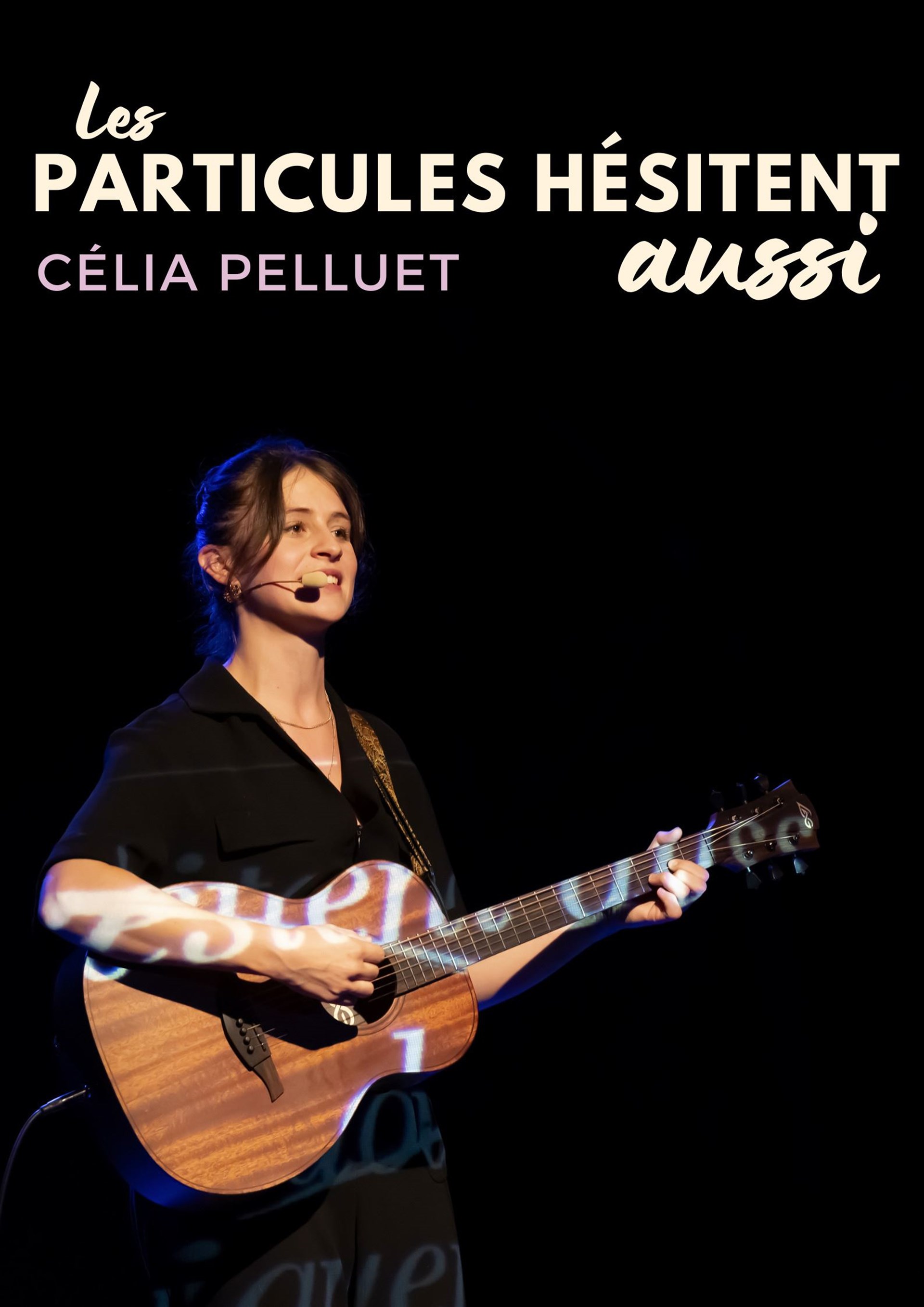 Célia Pelluet dans Les particules hésitent aussi