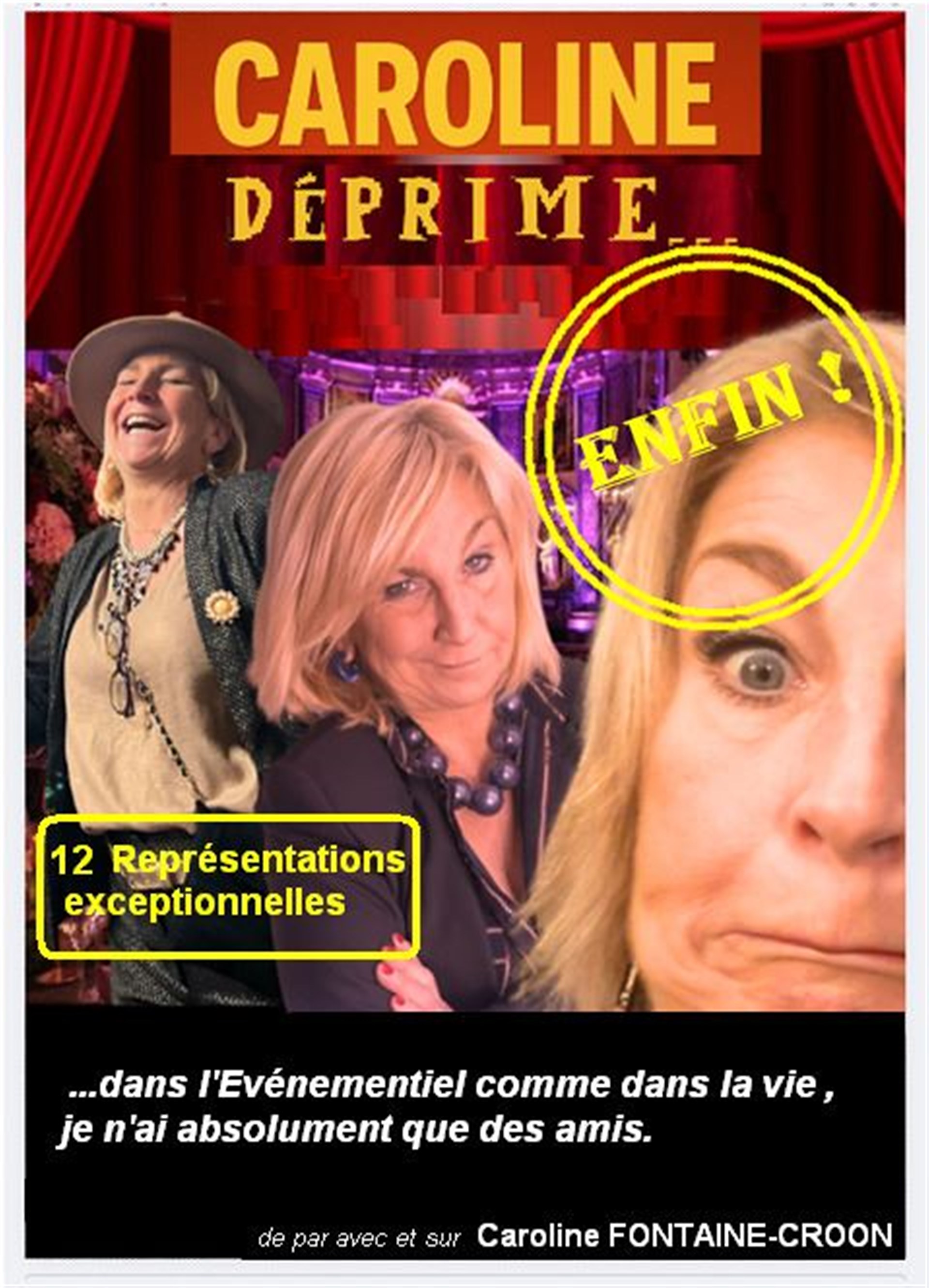 Caroline déprime... Enfin !