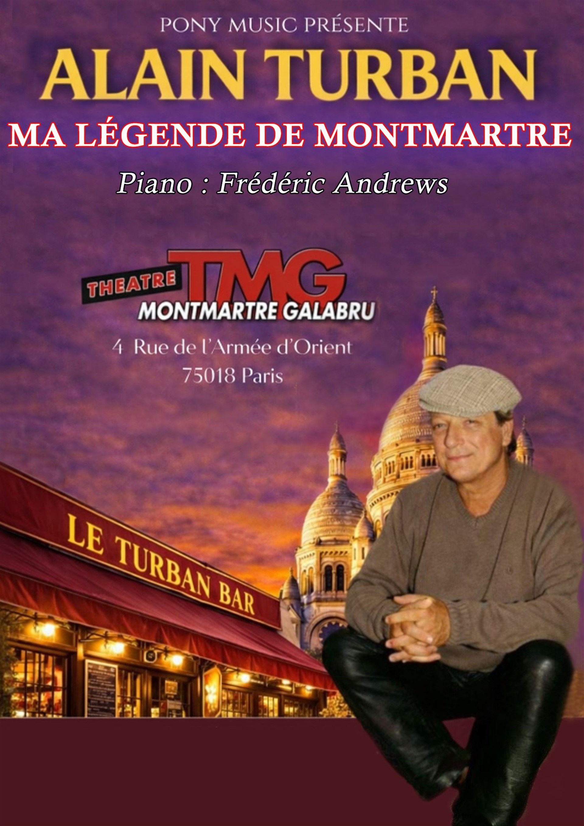 Alain Turban Ma légende de Montmartre