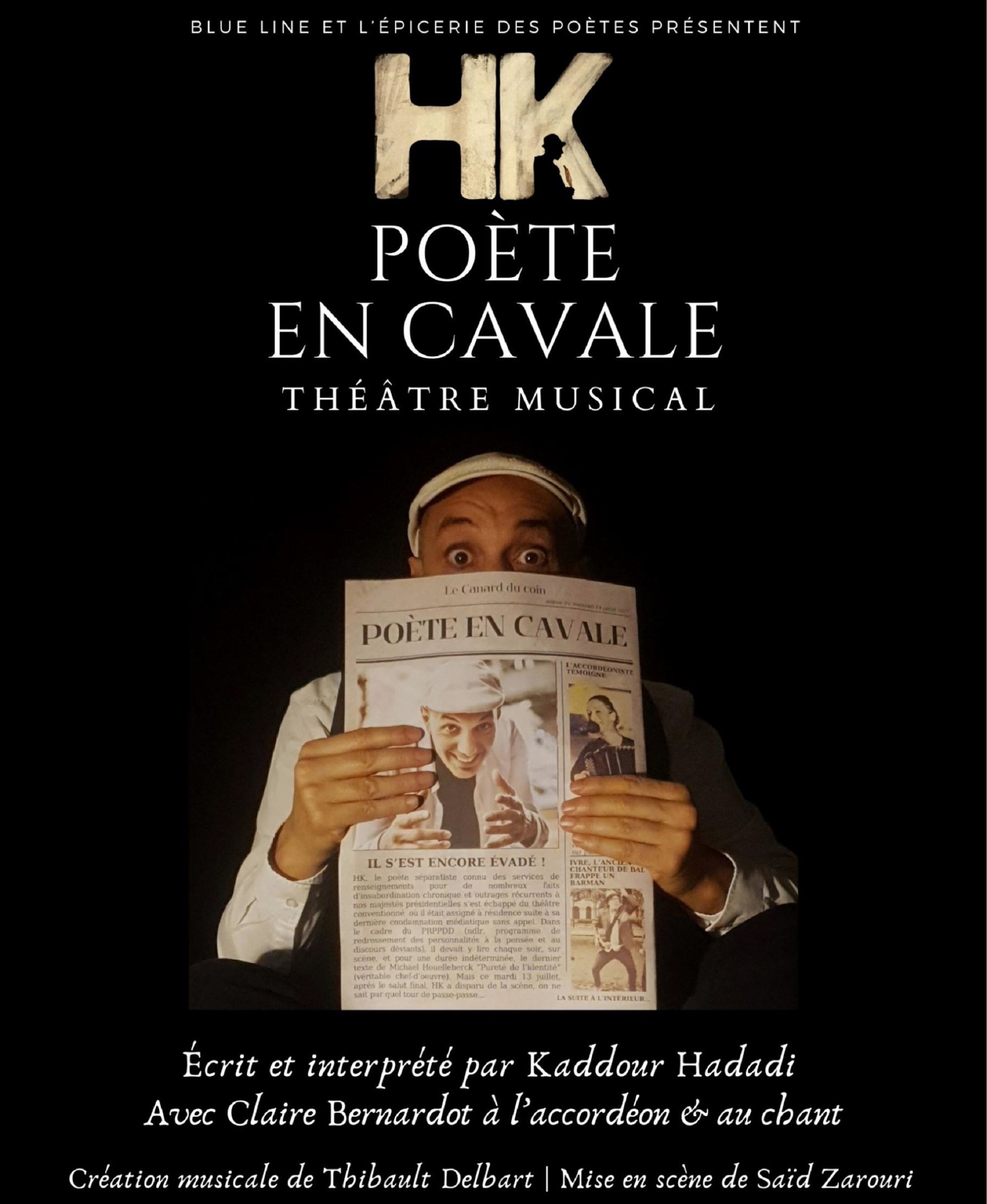 HK, poète en cavale