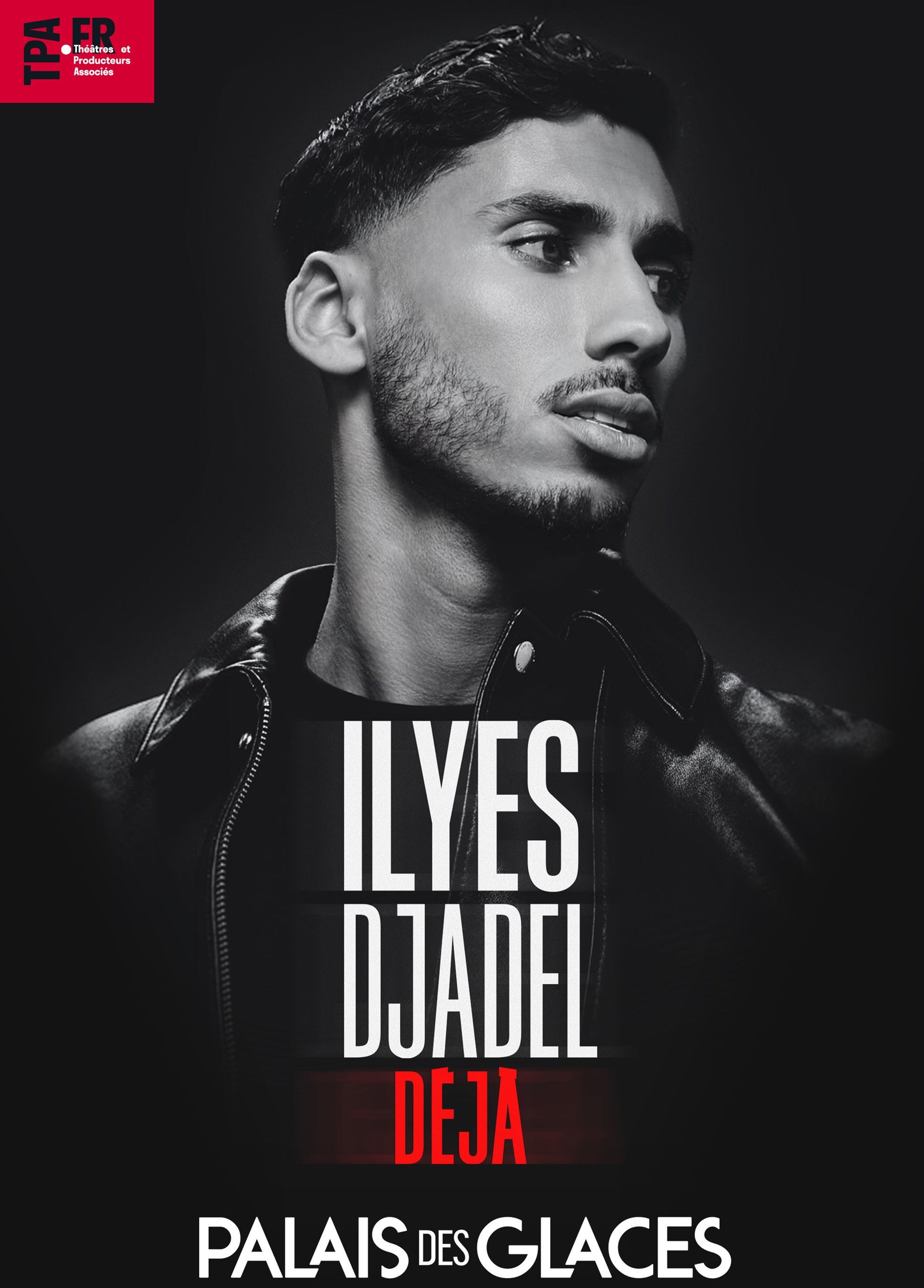 Ilyes Djadel dans Déjà