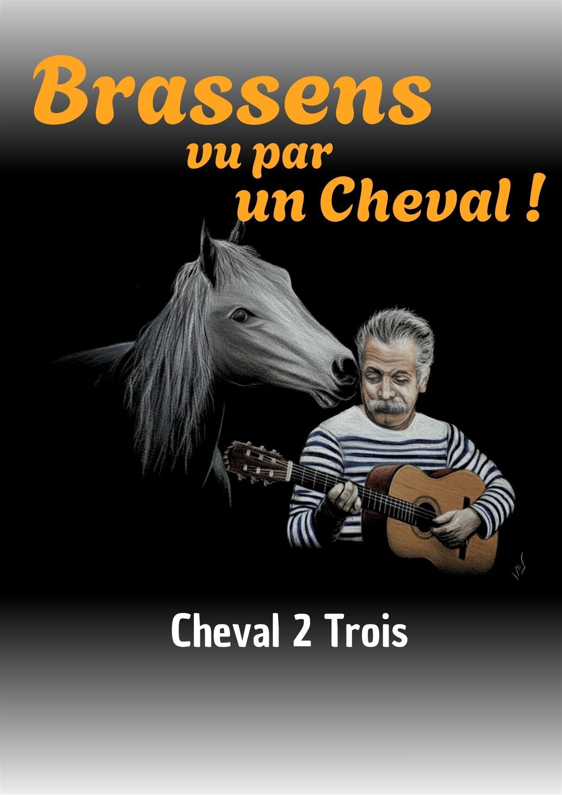 Brassens vu par un cheval !
