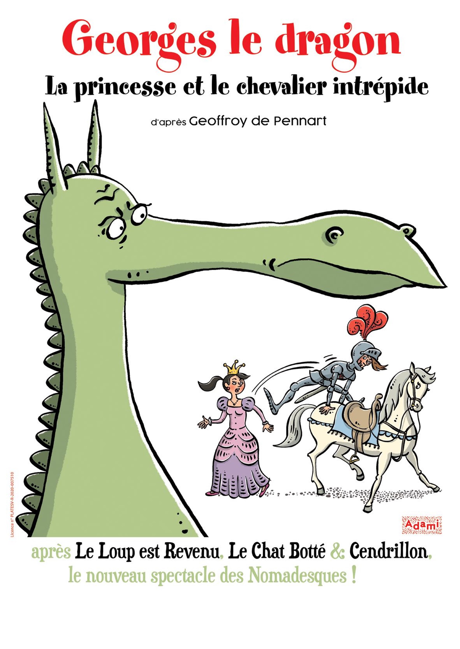 Georges le dragon, la princesse et le chevalier intrépide
