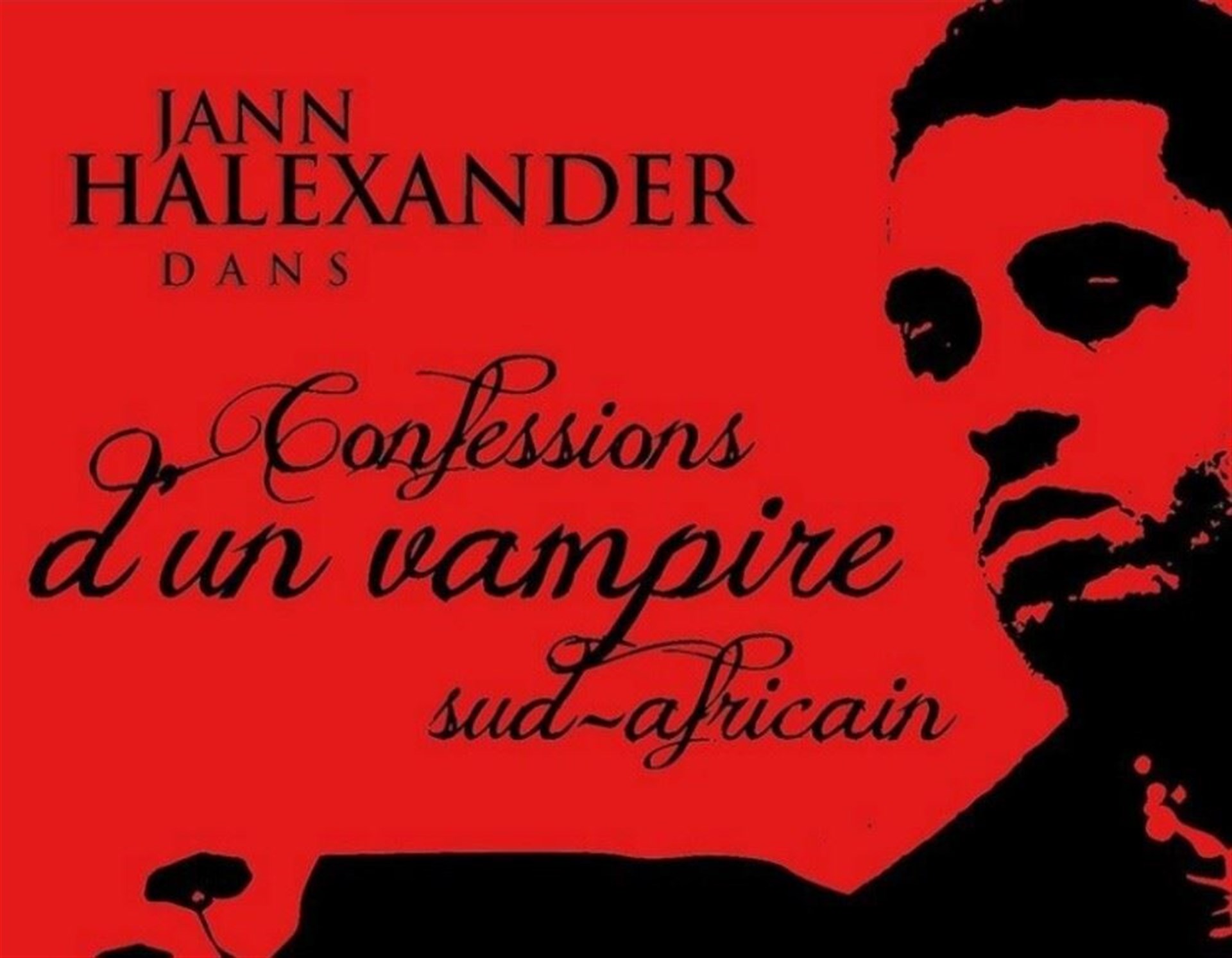 Jann Halexander dans Confessions d'un Vampire Sud-Africain