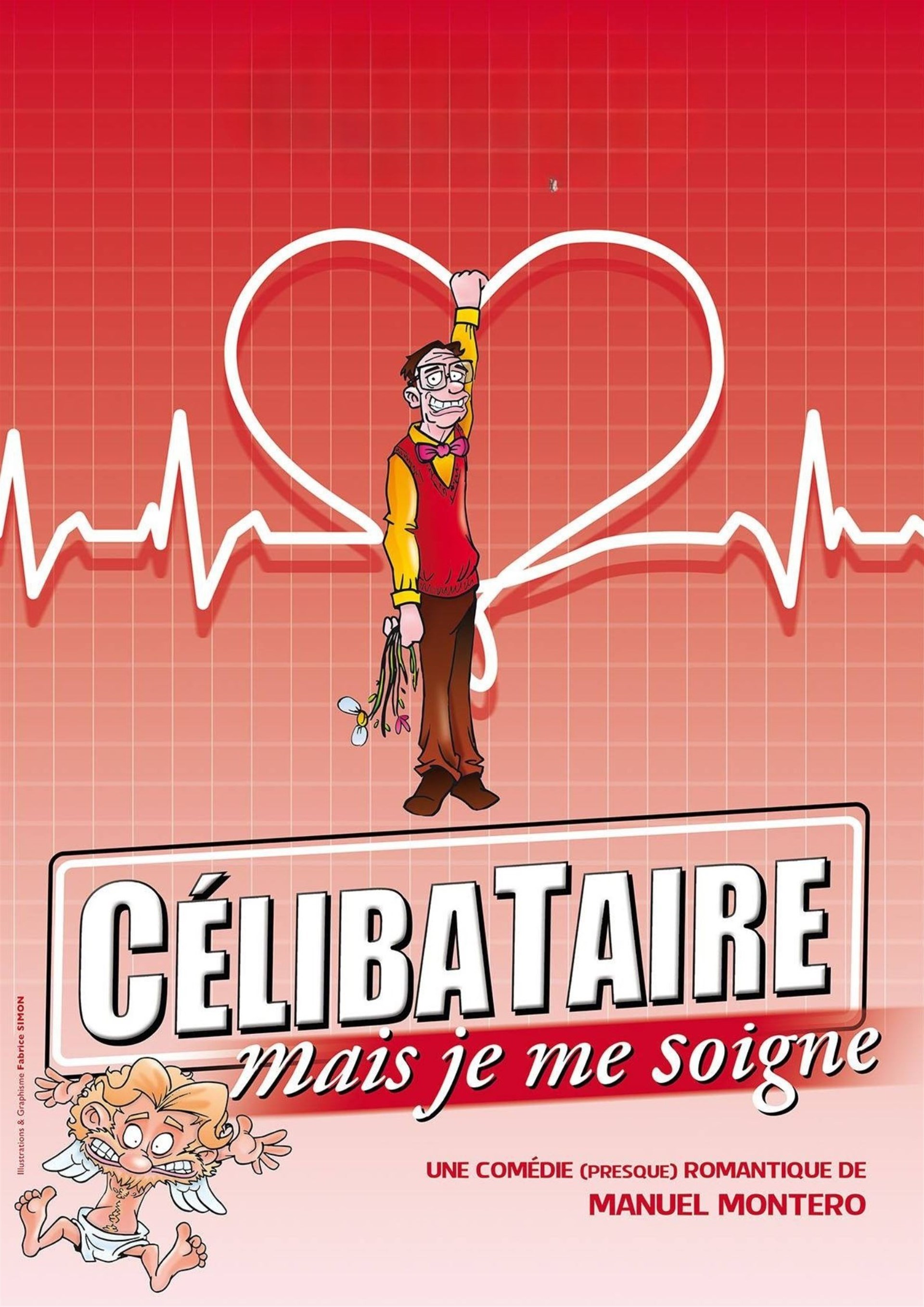 Célibataire mais je me soigne