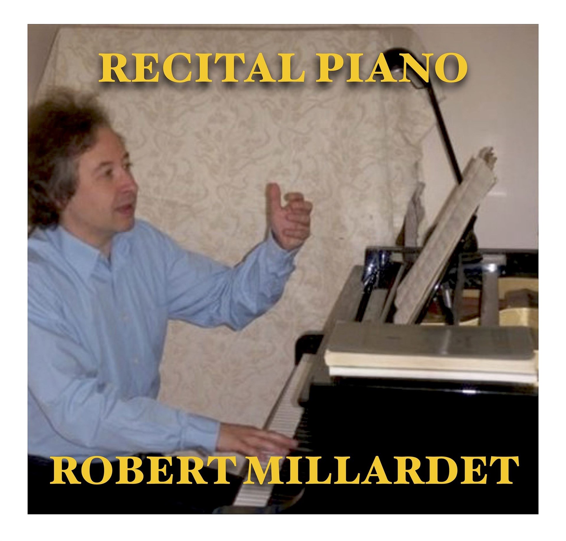 Récital Robert Millardet