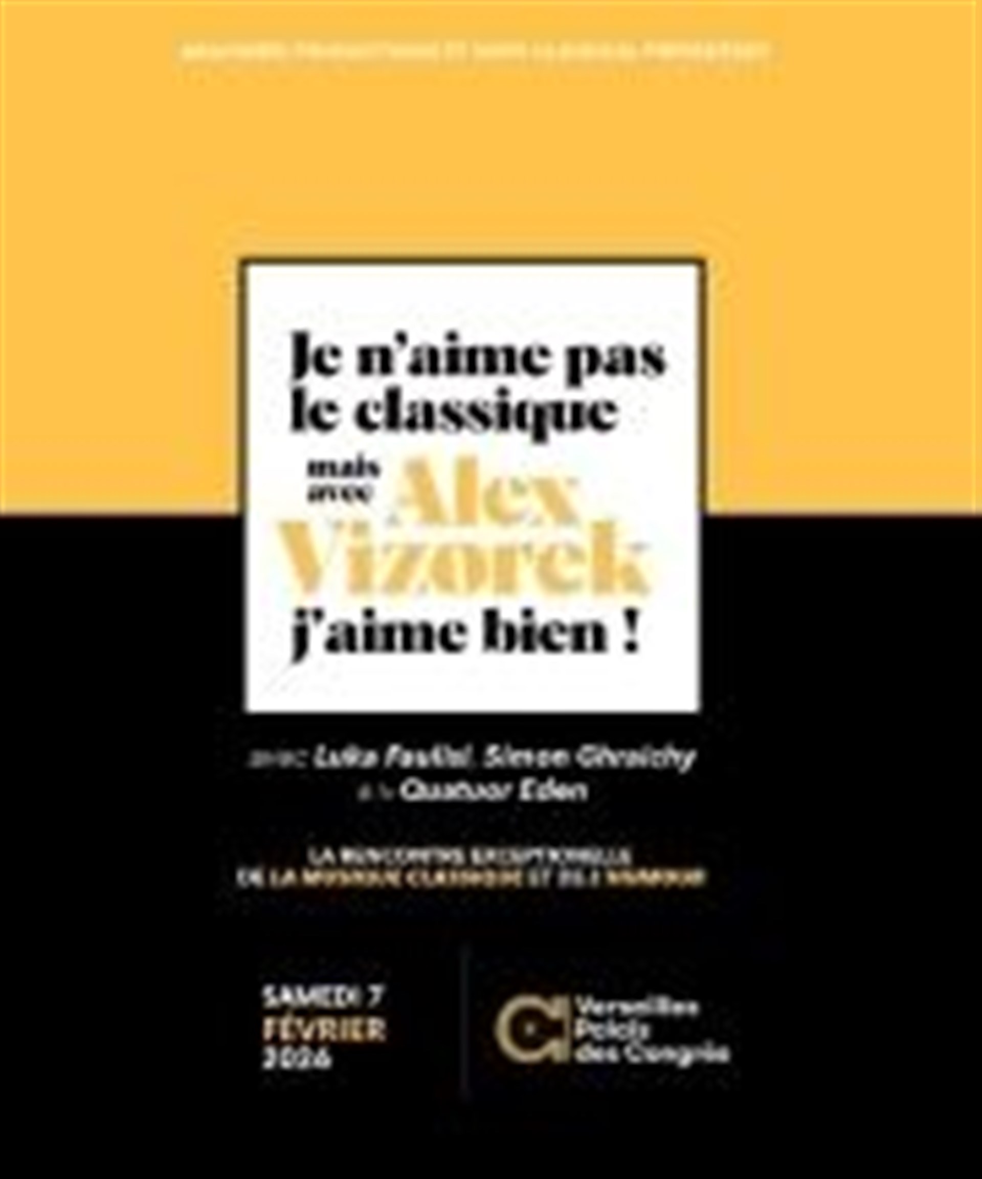Je n'aime pas le Classique, mais avec Alex Vizorek j'aime bien !