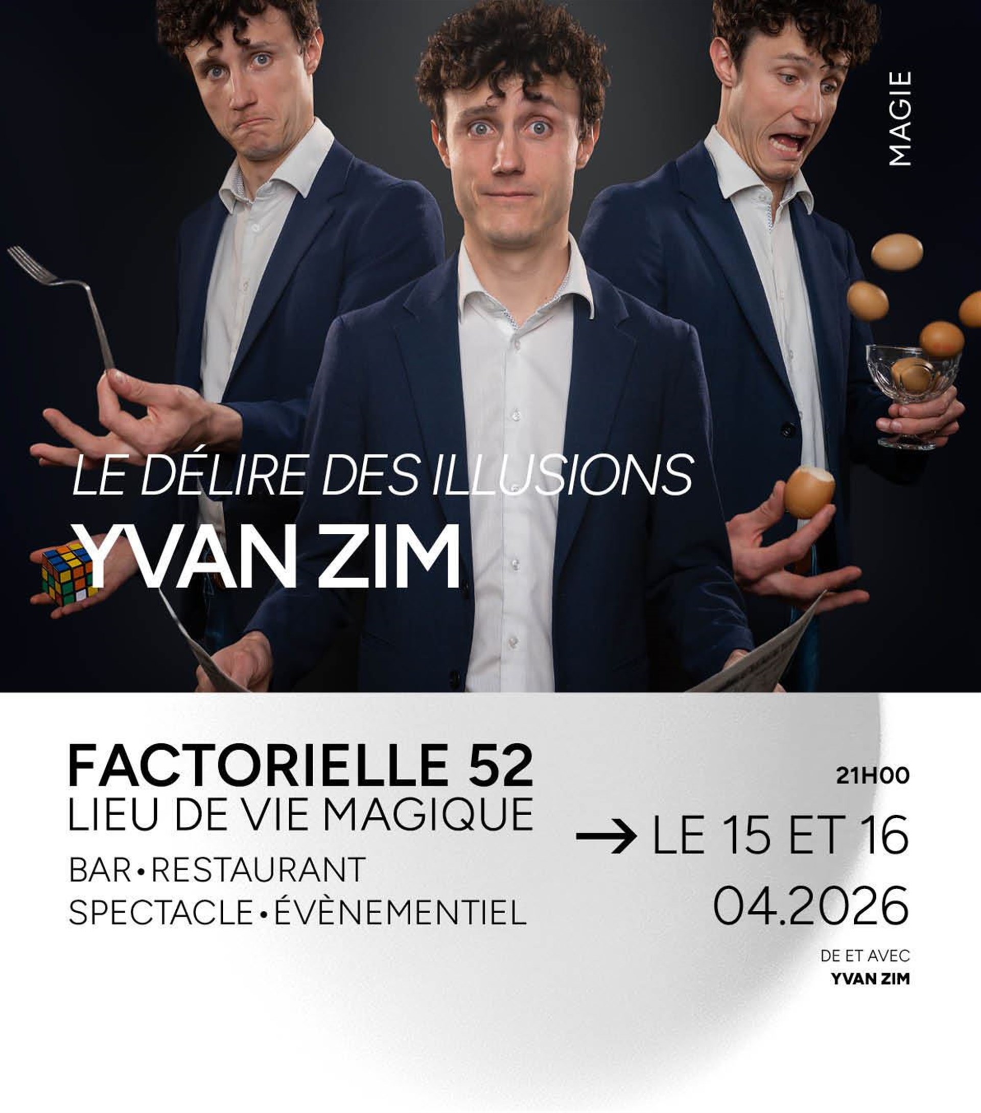 Yvan Zim dans Le délire des illusions
