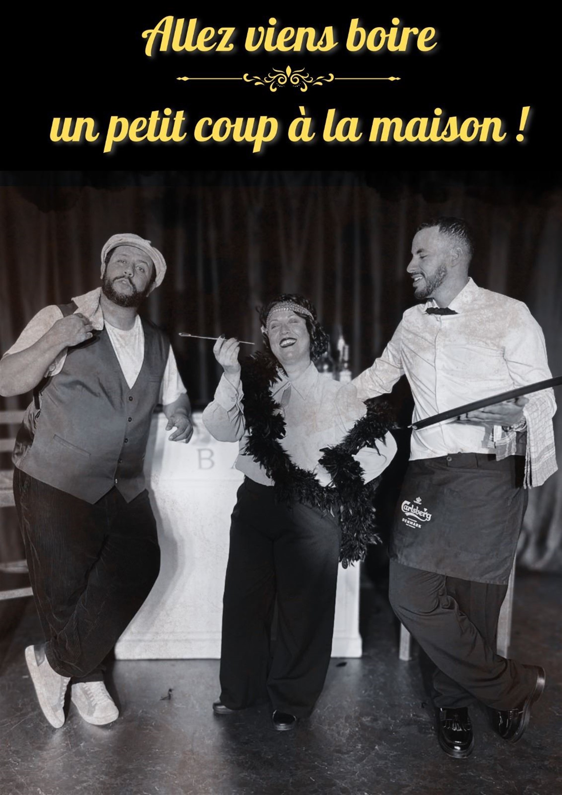 Allez viens boire un p'tit coup à la maison