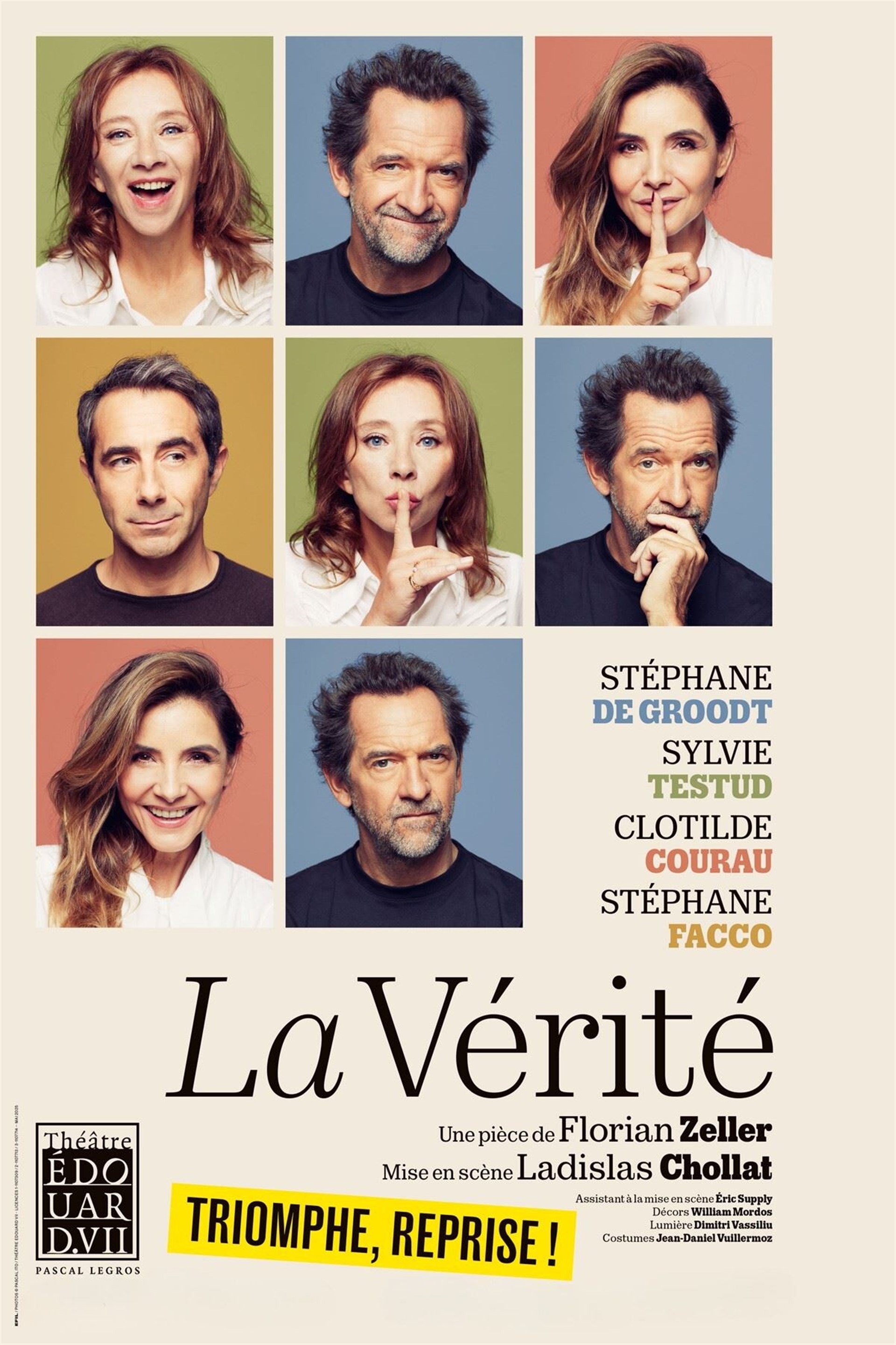 La Vérité   avec Stéphane De Groodt, Sylvie Testud, Clotilde Courau et Stéphane Facco