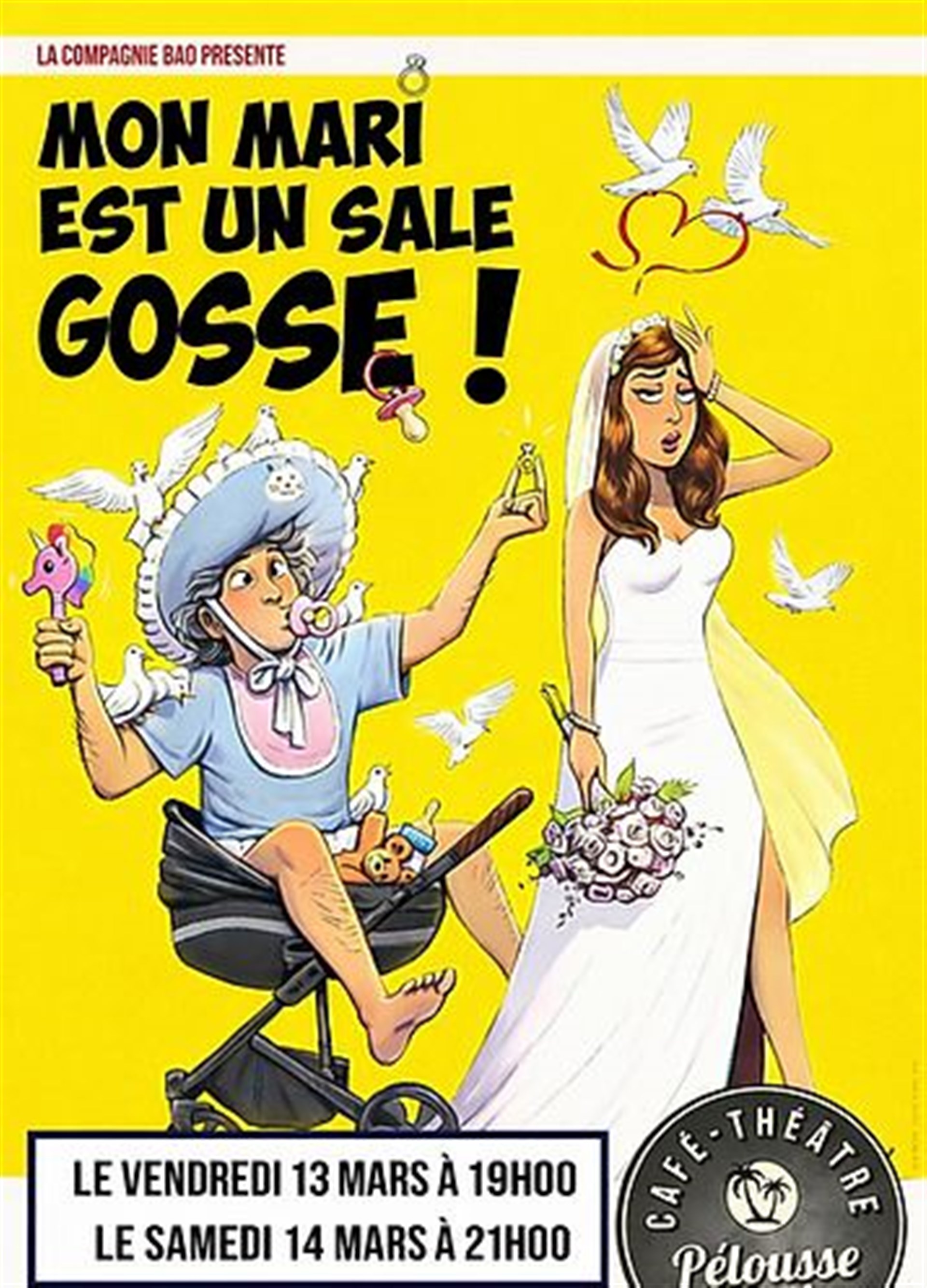 Mon mari est un sale gosse !