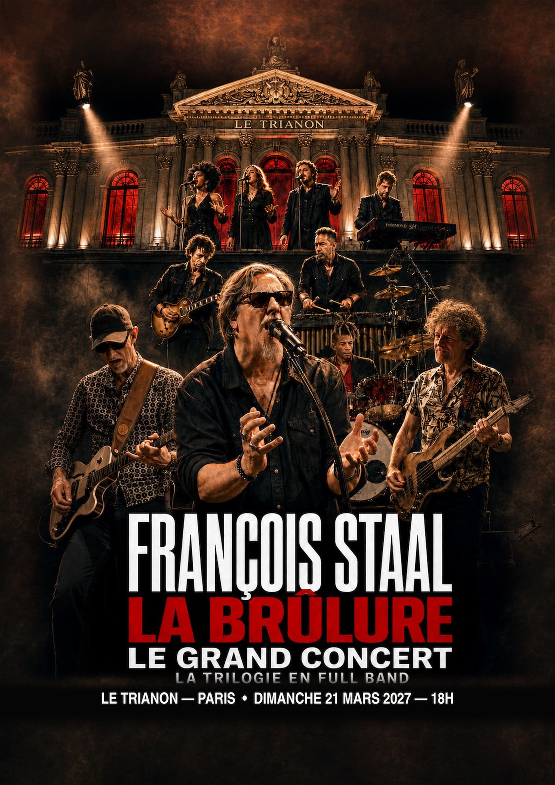 François Staal — La Brûlure : Le Grand Concert