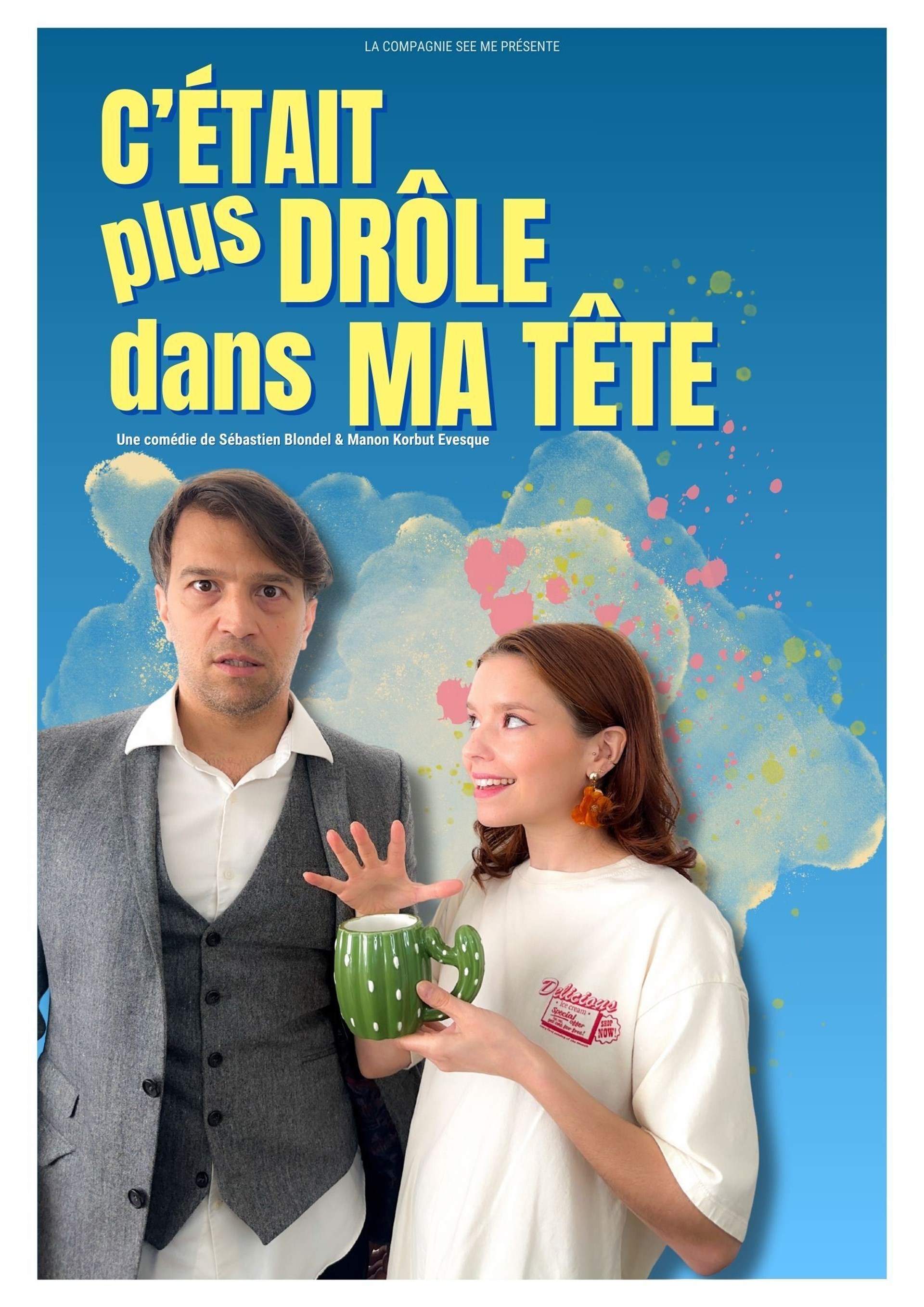 C'était plus drôle dans ma tête !
