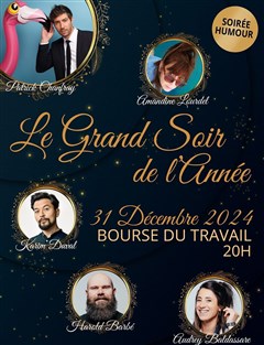 Event Le Grand Soir de l'Année, plateau d'humour pour le 31 décembre Cover Image