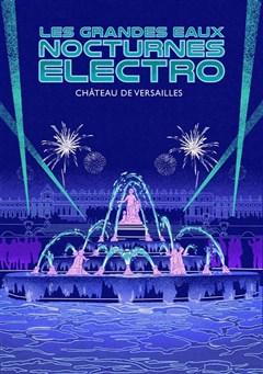 Event Les Grandes Eaux Nocturnes Electro 2025 Cover Image