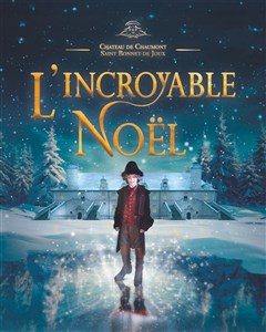 Event L'Enchanteur présente : L'incroyable Noël, le spectacle Cover Image