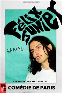 Event Félix Junier dans Ça marche Cover Image