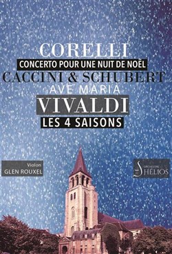 Affiche de Concerto pour une Nuit de Noël de Corelli + Les 4 Saisons de Vivaldi + ...