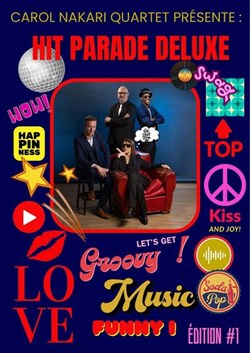 Affiche de Carole Nakari Quartet : Hit Parade Deluxe