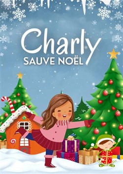 Affiche de Charly sauve Noël