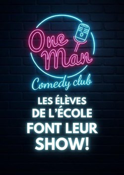 Affiche de Spectacle de l'école du one man