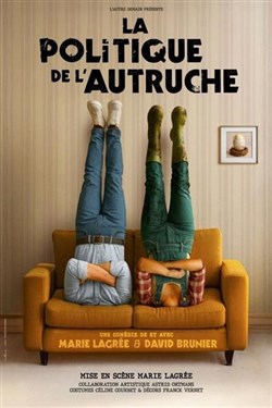 Affiche de La Politique de l'Autruche