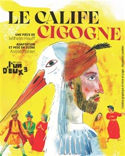Affiche de Le Calife Cigogne