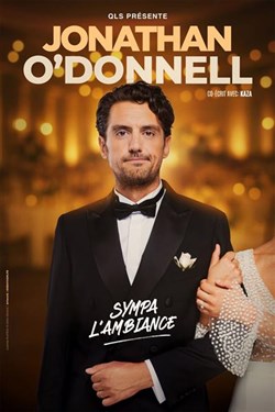 Affiche de Jonathan O'Donnell dans Sympa l'ambiance