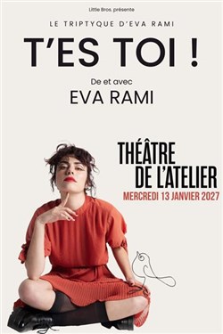 Affiche de Eva Rami dans T'es toi !