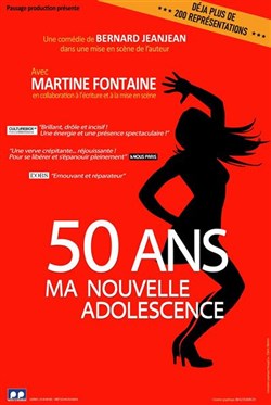 Affiche de Martine Fontaine dans 50 ans... Ma nouvelle adolescence !