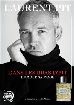 Affiche de Laurent Pit dans Dans les bras d'Pit