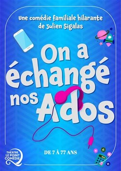 Affiche de On a échangé nos ados