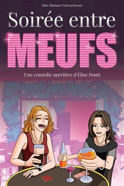 Affiche de Soirée entre meufs