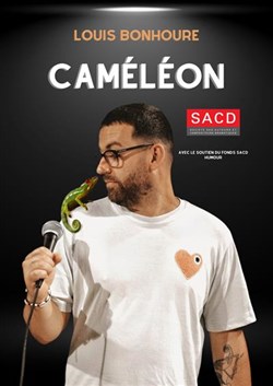 Affiche de Louis Bonhoure dans Caméléon