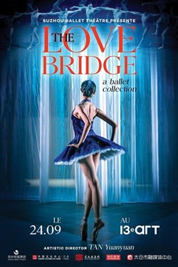 Affiche de Suzhou Ballet : The Love Bridge
