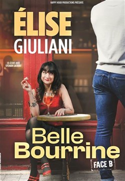 Affiche de Elise Giuliani dans Belle bourrine Face B