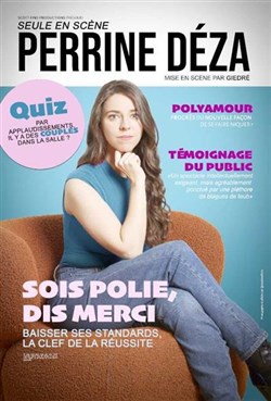 Affiche de Perrine Déza dans Sois polie, dis merci
